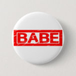 Babe Stamp Button