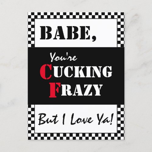 Babe Youre Cucking Frazy  Happy Fathers Day Postcard