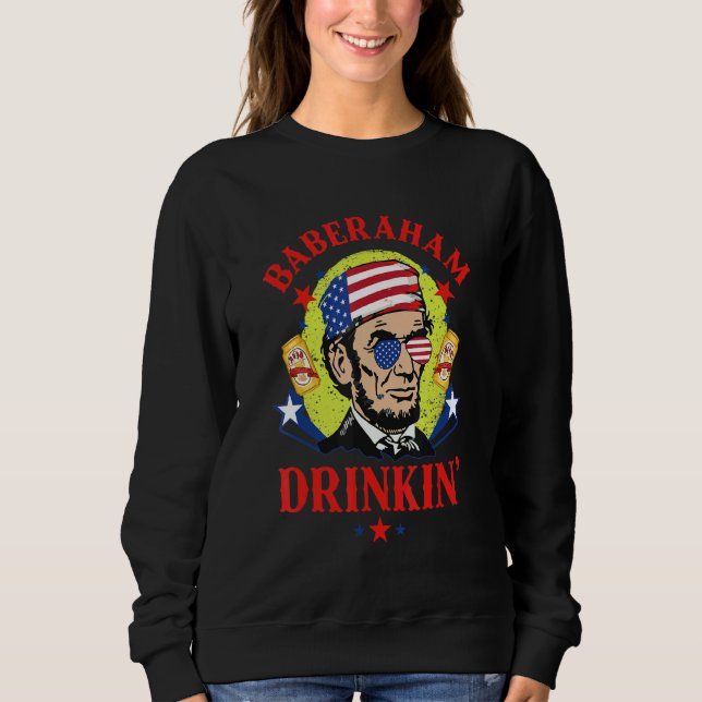 Baberaham Drinkin' Apparel Sweatshirt (Front)