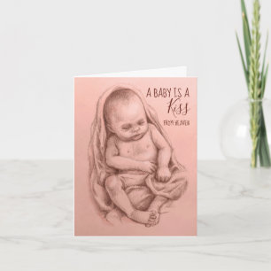 Babies Are a Kiss from Heaven Greeting Card