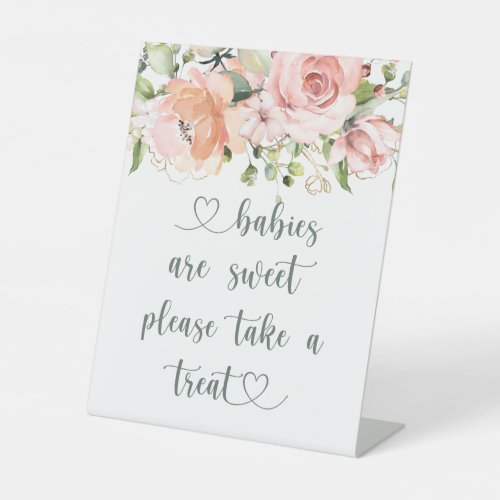 Babies are Sweet Baby Shower Floral Greenery Pedestal Sign