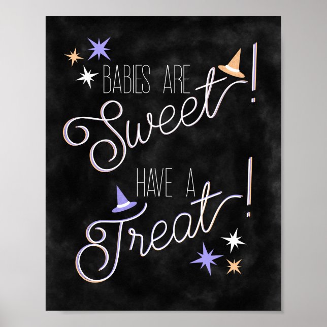 Babies are Sweet! Have a Treat! Favors & Desserts! Poster (Front)