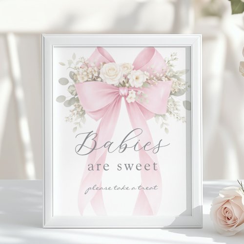 Babies are sweet Pink Coquette Bow Poster