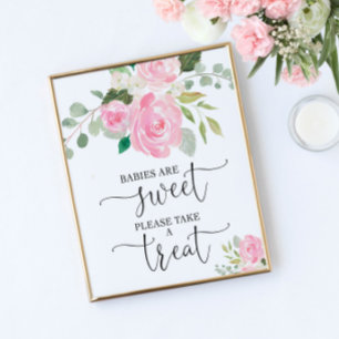 Babies are sweet please take a treat favors sign