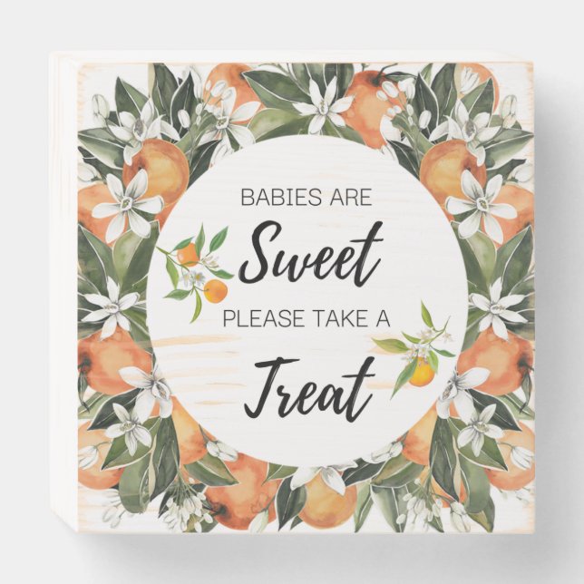 Babies are Sweet Please Take A Treat Wood Sign (Front Horizontal)