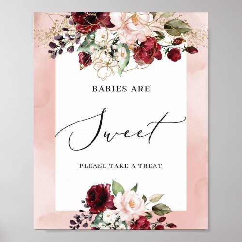 Babies are sweet sign burgundy blush pink floral