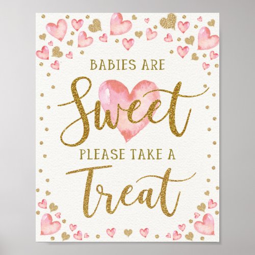 Babies are Sweet Take a Treat Pink Gold Hearts Poster
