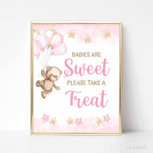 Babies are Sweet Treat Sign Pink Teddy Bear Theme