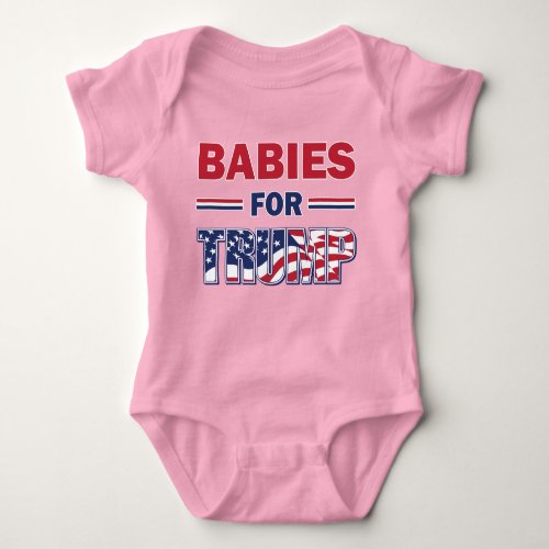 Babies for Trump Baby Bodysuit