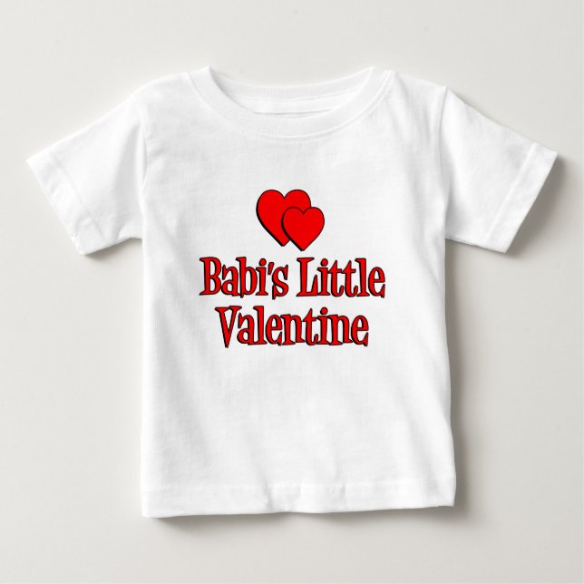 Babi's Little Valentine Baby T-Shirt (Front)