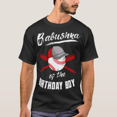 Babushka Of The Birthday Boy Baseball Bday Party C T_Shirt