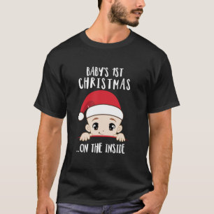 Baby 1st Christmas On The Inside Mom To Be Christm T-Shirt