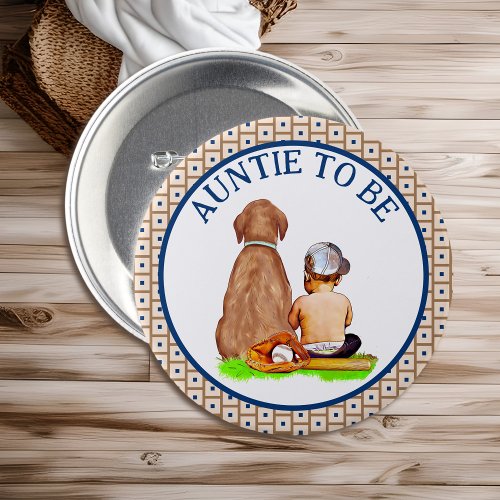 Baby and Dog Baseball Baby Shower Aunt to Be Button