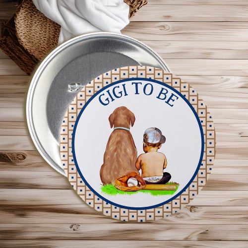 Baby and Dog Baseball Baby Shower Gigi to Be Button