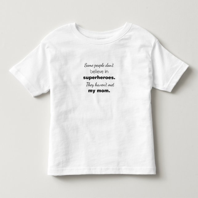 Baby and Kid's Superhero Mom Shirt (Front)