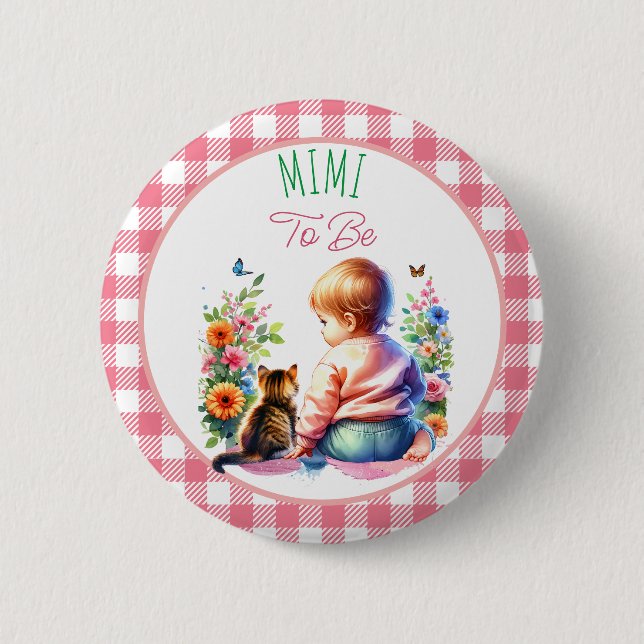 Baby and Kitten | Mimi to be Baby Shower Button (Front)