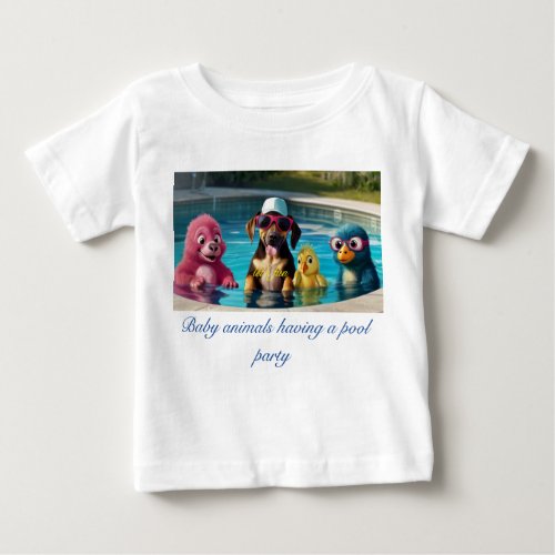 Baby animal having a pool party baby T_Shirt