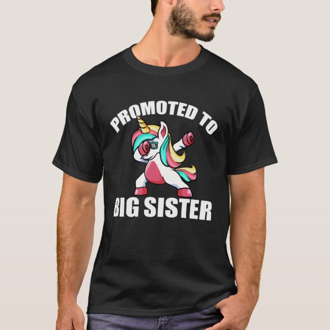 Baby Announcement Dab Unicorn  Promoted To Big Sis T-Shirt (Front)