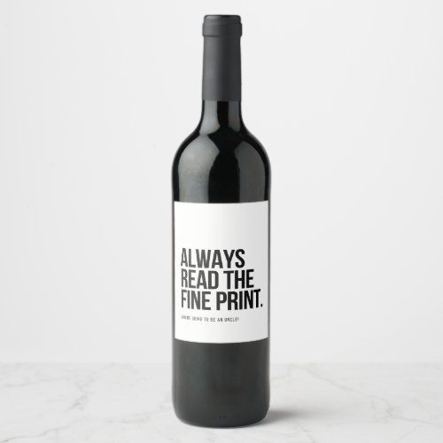 Baby Announcement Gift for Uncle Wine Label