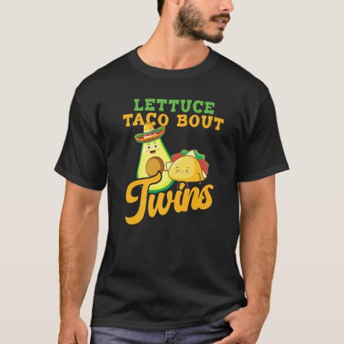Baby Announcement Lettuce Taco Bout A Twins T_Shirt
