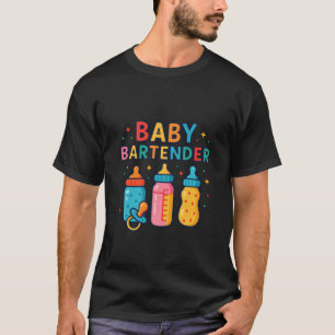 Baby Bartender Milk Bottle Funny New Mom Mothe Nur T-Shirt