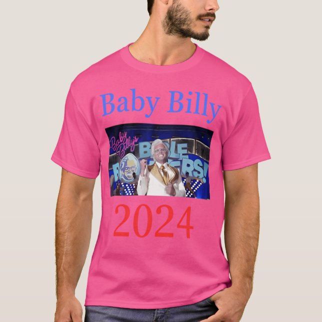 Baby Billy 2024 T-Shirt (Front)