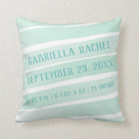 Baby Birth Stats Mint Green and Aqua Chic Stripe Throw Pillow