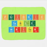 Periodic
 Table
 Writer  Baby Blanket