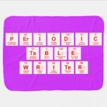 Periodic
 Table
 Writer  Baby Blanket