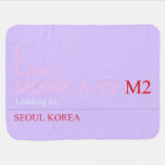 I Love MONiCA.SY  Baby Blanket