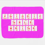 Periodic
 Table
 Writer  Baby Blanket