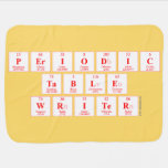Periodic
 Table
 Writer  Baby Blanket
