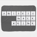 Periodic
 Table
 Writer  Baby Blanket