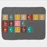 Periodic
 Table
 Writer  Baby Blanket