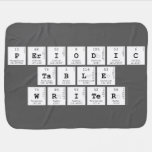 Periodic
 Table
 Writer  Baby Blanket