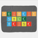 Periodic
 Table
 Writer  Baby Blanket