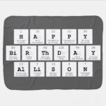Happy
 Birthday
 Allison  Baby Blanket