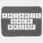 Periodic
 Table
 Writer  Baby Blanket