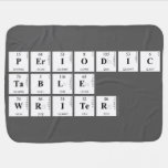 Periodic
 Table
 Writer  Baby Blanket