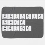 Periodic
 Table
 Writer  Baby Blanket