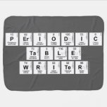 Periodic
 Table
 Writer  Baby Blanket