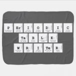 Periodic
 Table
 Writer  Baby Blanket