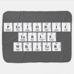 Periodic
 Table
 Writer  Baby Blanket
