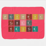 Periodic
 Table
 Writer  Baby Blanket