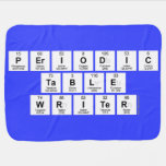 Periodic
 Table
 Writer  Baby Blanket