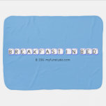 Breakfast In Bed  Baby Blanket