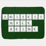 Periodic
 Table
 Writer  Baby Blanket