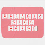 Periodic
 Table
 Writer  Baby Blanket
