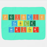 Periodic
 Table
 Writer  Baby Blanket