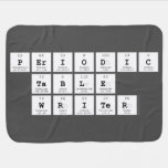 Periodic
 Table
 Writer  Baby Blanket